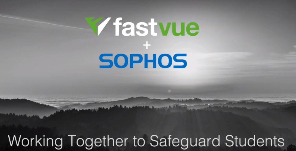 Safeguarding students in schools with Sophos and Fastvue